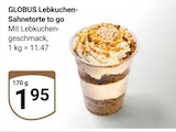 Aktuelles Lebkuchen-Sahnetorte to go Angebot bei GLOBUS in Mannheim ab 1,95 €