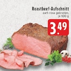 Aktuelle Rindfleisch Angebote bei E center in Mönchengladbach Aktuelles Roastbeef-Aufschnitt Angebot bei E center in Mönchengladbach ab 3,49 €
