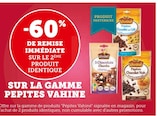 Promo -60% de remise immédiate sur le 2ème produit identique sur la gamme pepites VAHINE à  dans le catalogue Super U à Sainte-Menehould