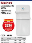 Sèche serviette 500W + Soufflerie 700W Anuri - Noirot - Screwfix à Tourcoing Sèche serviette 500W + Soufflerie 700W Anuri - Noirot en promo chez Screwfix Tourcoing à 229,00 €