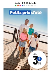 Prospectus La Halle "Petits prix d'été" en cours à Rouen, Page 1 Catalogue La Halle en cours à Rouen, "Petits prix d'été", Page 1
