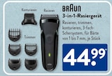 ALDI SÜD Bergisch Gladbach - 3-in-1-Rasiergerät Angebot im Prospekt 3-in-1-Rasiergerät bei ALDI SÜD im Bergisch Gladbach Prospekt für 44,99 €