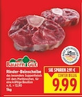 Rinder-Beinscheibe von Bauern Gut für 9,99 € bei E center im Angebot Rinder-Beinscheibe von Bauern Gut im aktuellen E center Prospekt