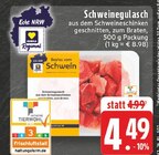 E center Krefeld - Schweinegulasch Angebot im Prospekt Schweinegulasch bei E center im Krefeld Prospekt für 4,49 €