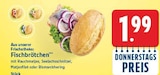 Fischbrötchen für 1,99 € bei E center im Angebot Fischbrötchen im aktuellen E center Prospekt