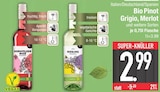 Bio Pinot Grigio, Merlot und weitere Sorten von Italien/Deutschland/Spanien im aktuellen EDEKA Prospekt für 2,99 €