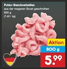 Aktuelles Puten-Geschnetzeltes Angebot bei Netto Marken-Discount in Hagen (Stadt der FernUniversität) ab 5,99 €