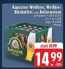Weißbier im Angebot bei EDEKA in Bedburg Weißbier Angebote von Kapuziner bei EDEKA Bedburg für 4,99 €