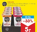 Cafe Latte im Netto Marken-Discount Prospekt Cafe Latte von CAFĂT im aktuellen Netto Marken-Discount Prospekt fĂŒr 5,00 âŹ