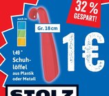 Aktuelles Schuhlöffel Angebot bei Kaufhaus Stolz in Lübeck ab 1,00 €