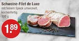 Aktuelle Schweinefilet Angebote bei V-Markt in Augsburg Aktuelles Schweine-Filet de Luxe Angebot bei V-Markt in Augsburg ab 1,89 €