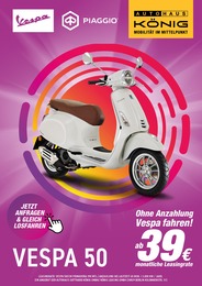 Autohaus König Prospekt für Hamburg mit 1 Seite Autohaus König Prospekt für Hamburg: "VESPA 50", 1 Seite, 03.08.2022 - 31.08.2022