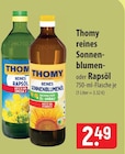 famila Nordost - Thomy reines Sonnenblumenöl oder Rapsöl Angebot im Prospekt Thomy reines Sonnenblumenöl oder Rapsöl bei famila Nordost im Prospekt "" für 2,49 €