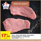 Intermarché Express Montrouge - Promo Veau : escalope (noix, sous noix) Promo Veau : escalope (noix, sous noix) à 17,90 € dans le catalogue Intermarché Express à Montrouge