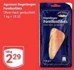 Regenbogen Forellenfilets im Angebot bei GLOBUS in Saarlouis Regenbogen Forellenfilets Angebote von Agustson bei GLOBUS Saarlouis für 2,29 €