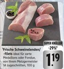 Frische Schweinelenden/-filets bei E center im Bad Dürrheim Prospekt für 1,19 €