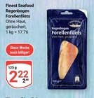 Regenbogen Forellenfilets Angebote von Finest Seafood bei GLOBUS Halle für 2,22 €