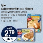 Schlemmerfilet oder Filegro von Iglo im aktuellen V-Markt Prospekt für 2,79 €