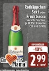 Sekt oder Fruchtsecco im Angebot bei E center in Pulheim Sekt oder Fruchtsecco Angebote von Rotkäppchen bei E center Pulheim für 2,99 €