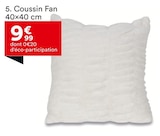 Coussin Fan 40×40 cm - But Coussin Fan 40×40 cm à 9,99 € dans le catalogue But