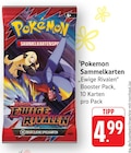 Sammelkarten Ewige Rivalen Booster Pack im Angebot bei E center in Ulm Sammelkarten Ewige Rivalen Booster Pack Angebote von Pokemon bei E center Ulm für 4,99 €