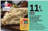 4 Filets de Poulet Les Milanaises Fromage Frais Ail et Fines Herbes - LE GAULOIS à 11,93 € dans le catalogue E.Leclerc