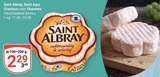 Saint Albray, Saint Agur, Chavroux oder Chaumes Angebote bei GLOBUS Braunschweig für 2,29 €