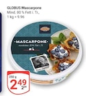 GLOBUS Grünstadt - Mascarpone Angebot im Prospekt Mascarpone bei GLOBUS im Grünstadt Prospekt für 2,49 €