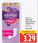 Discreet Inkontinenz Small Plus von Always für 3,29 € bei E center im Angebot Discreet Inkontinenz Small Plus von Always im aktuellen E center Prospekt