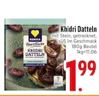 Khidri Datteln im Angebot bei EDEKA in Ingolstadt Khidri Datteln Angebote von EDEKA bei EDEKA Ingolstadt für 1,99 €