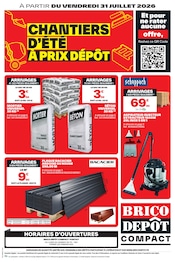 Prospectus Bricolage Brico Dépôt en cours à Grand-Champ et alentours, "CHANTIERS D'ÉTÉ À PRIX DÉPÔT", 16 pages, 31/07/2026 - 13/08/2026 Catalogue Bricolage Brico Dépôt en cours à Grand-Champ et alentours, "CHANTIERS D'ÉTÉ À PRIX DÉPÔT", 16 pages, 31/07/2026 - 13/08/2026