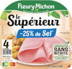 Jambon Le Supérieur -25% de sel conservation sans nitrite - FLEURY MICHON à 2,51 € dans le catalogue Monoprix Margaret