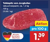 Aktuelle Rindfleisch Angebote bei Netto Marken-Discount in Aachen Aktuelles Tafelspitz vom Jungbullen Angebot bei Netto Marken-Discount in Aachen ab 1,39 €