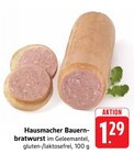 Aktuelles Hausmacher Bauernbratwurst Angebot bei E center in Ulm ab 1,29 €