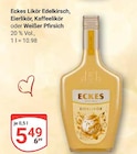 Likör Edelkirsch im Angebot bei GLOBUS in Erftstadt Likör Edelkirsch Angebote von Eckes bei GLOBUS Erftstadt für 5,49 €
