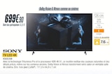 Tv led 4k - SONY en promo chez Proxi Confort Nantes à 699,90 €