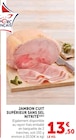 Promo Jambon cuit supérieur sans sel nitrité à 13,50 € dans le catalogue U Express à Pont-Saint-Esprit