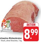 E center Walldorf - Schweine-Rückenbraten Angebot im Prospekt Schweine-Rückenbraten bei E center im Walldorf Prospekt für 8,99 €