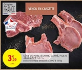 Côte de porc (échine, carré, filet) - JEAN ROZÉ dans le catalogue Intermarché