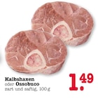 Kalbshaxen im Angebot bei E center in Offenbach Kalbshaxen Angebote bei E center Offenbach für 1,49 €