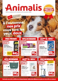 Catalogue Animalis à Châteauneuf-les-Martigues, avec 12 pages Prospectus Animalis à Châteauneuf-les-Martigues, "À l'automne, nos prix vous font les yeux doux !", 12 pages, 27/10/2025 - 16/11/2025
