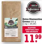 Aktuelle Kaffee Angebote bei E center in Mainz Aktuelles Dolce Diamantina Crema Angebot bei E center in Mainz ab 11,99 €