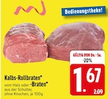 Kalbs-Rollbraten Angebote bei EDEKA Augsburg für 1,67 €