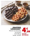 Gaufres Liégeoises - Super U à Antibes Gaufres Liégeoises en promo chez Super U Antibes à 4,99 €
