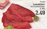 Aktuelles Frische Lammlleber vom Salzwiesenlamm Angebot bei EDEKA in Bergisch Gladbach ab 2,49 €