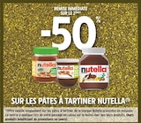 -50% remise immédiate sur le 2ème sur les pâtes à tartiner NUTELLA - NUTELLA en promo chez Intermarché Express Courbevoie