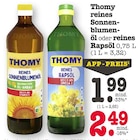 reines Sonnenblumenöl im Angebot bei E center in Karlsruhe reines Sonnenblumenöl Angebote von Thomy bei E center Karlsruhe für 1,99 €