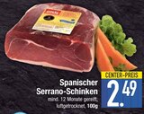Spanischer Serrano-Schinken im aktuellen EDEKA Prospekt für 2,49 €