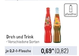 Dreh und Trink von Dreh und Trink im aktuellen Metro Prospekt für 0,82 €