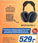 AirPods Max 2 bei expert im Amberg Prospekt für 529,00 €